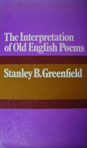 The Interpretation of Old English Poems