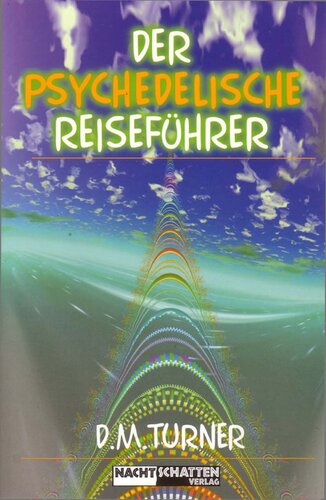 Der psychedelische Reiseführer