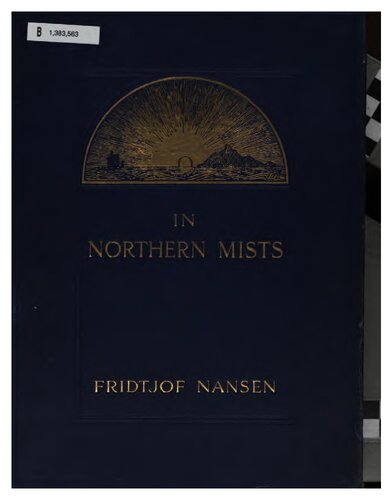 In Northern Mists; Arctic exploration in early times