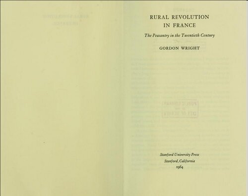 Rural Revolution in France: The Peasantry in the Twentieth Century