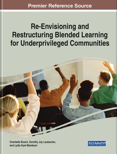 Re-Envisioning and Restructuring Blended Learning for Underprivileged Communities