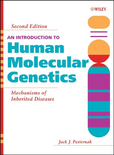 An Introduction to Human Molecular Genetics. Mechanisms of Inherited Diseases