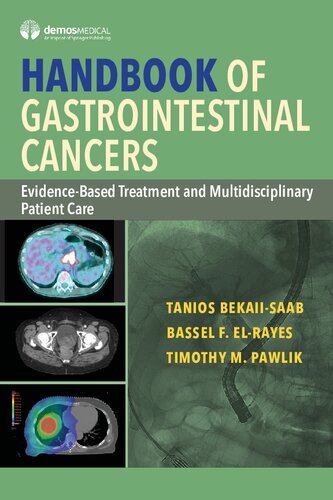 Handbook of Gastrointestinal Cancers: Evidence-Based Treatment and Multidisciplinary Patient Care