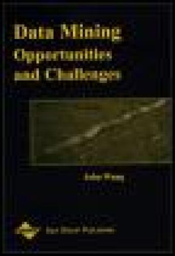 Data Mining: Opportunities and Challenges