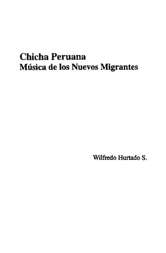 Chicha peruana. Música de los nuevos migrantes
