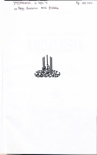 Bangkit dan Runtuhnya Andalusia: Jejak Kekayaan Peradaban Islam di Spanyol