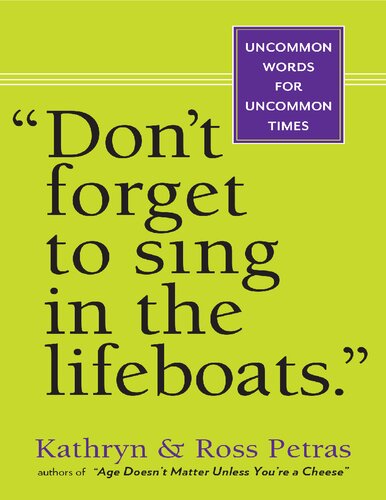 Dont Forget To Sing In The Lifeboats