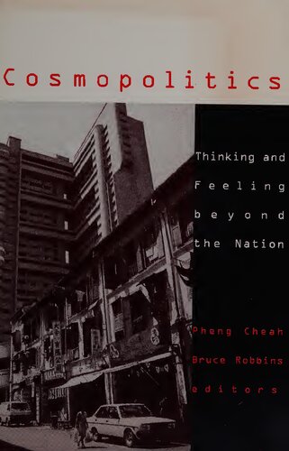 Cosmopolitics: Thinking and Feeling Beyond the Nation