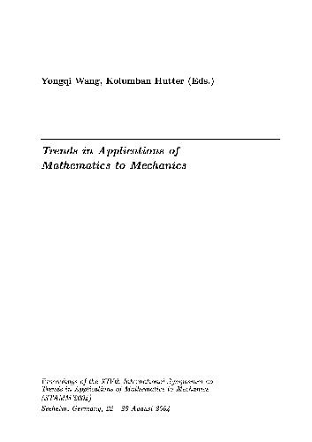 Trends in applications of mathematics to mechanics