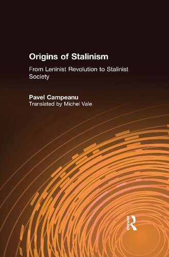 Origins of Stalinism: From Leninist Revolution to Stalinist Society