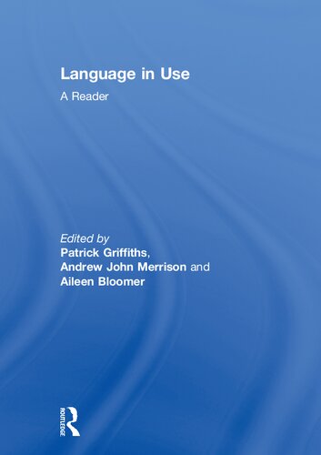 Language in Use: A Reader