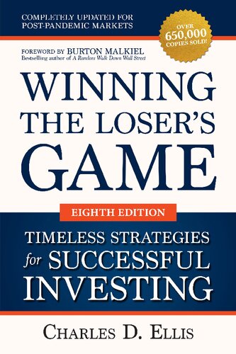 Winning the Loser's Game: Timeless Strategies for Successful Investing