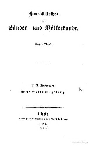 Eie Weltumsegelung mit der Schwedischen Kriegsfregatte Eugenie (1851-1853)