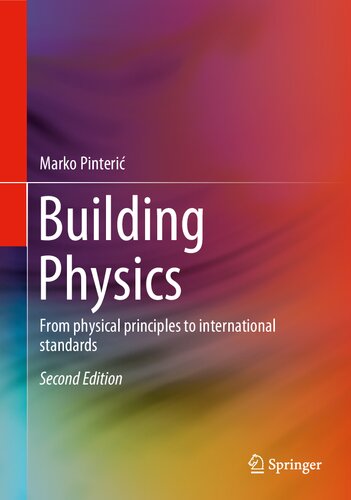 BUILDING PHYSICS from physical principles to international standards.