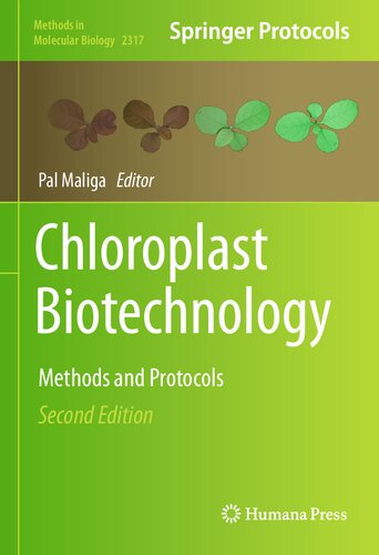 CHLOROPLAST BIOTECHNOLOGY : methods and protocols.