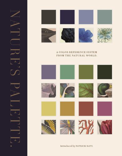 Natures' palette : a color reference system from the natural world