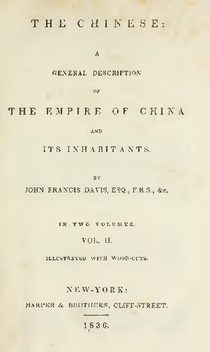 The Chinese: A General Description of the Empire of China and its Inhabitants
