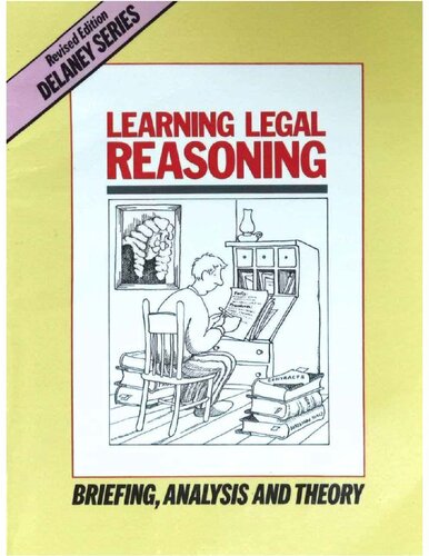 Learning Legal Reasoning: Briefing, Analysis and Theory