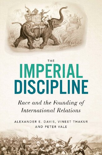 The Imperial Discipline: Race and the Founding of International Relations