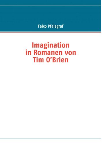Imagination in Romanen von Tim O’Brien