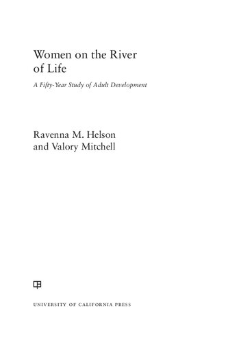Women on the River of Life: A Fifty-Year Study of Adult Development