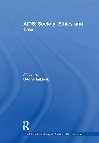Aids: Society, Ethics and Law