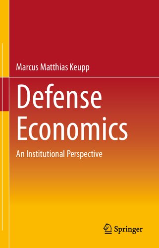 Defense Economics: An Institutional Perspective