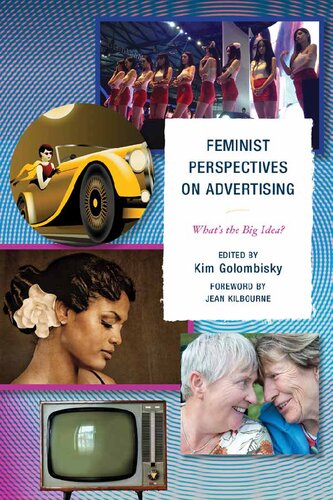 Feminist Perspectives on Advertising: What's the Big Idea?