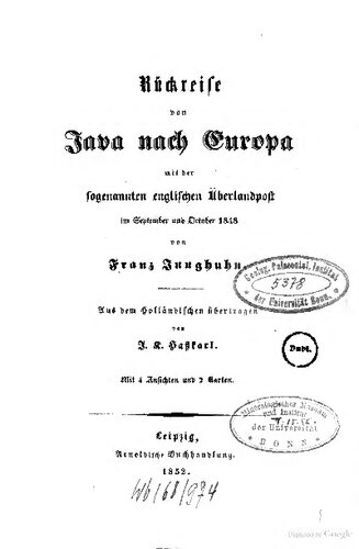 Rückreise von Java nach Europa mit der sogenannten englischen Überlandpost im September und Oktober 1848