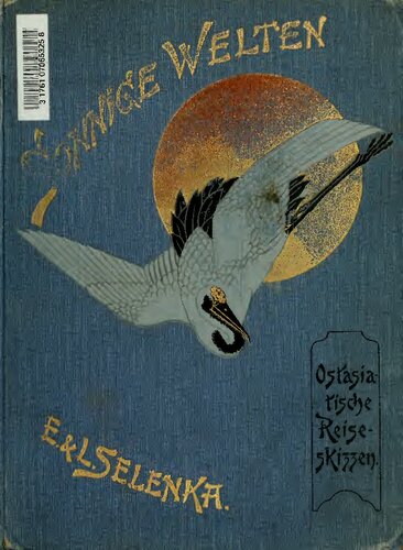 Sonnige Welte; ostasiatische Reise-Skizzen