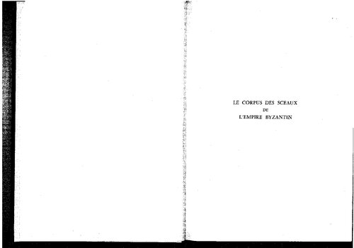 Laurent, Le Corpus des sceaux de l' empire Byzantin. V.1 (L'eglise)