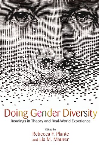 Doing Gender Diversity: Readings in Theory and Real-World Experience
