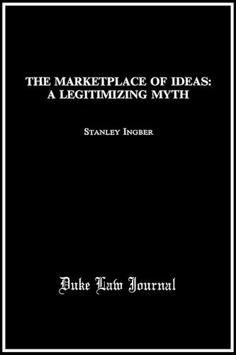 The Marketplace of Ideas: A Legitimizing Myth