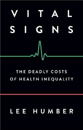 Vital Signs: The Deadly Costs of Health Inequality
