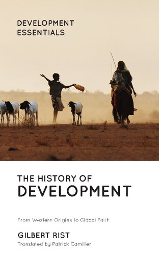 The history of development : from Western origins to global faith
