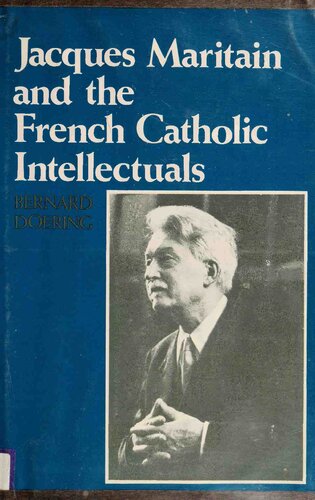 Jacques Maritain and French Catholic Intellectuals