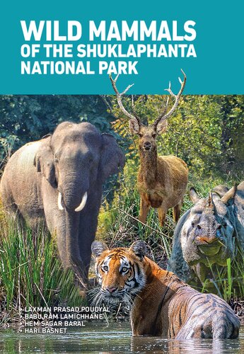 Wild Mammals of the Shuklaphanta National Park Nepal