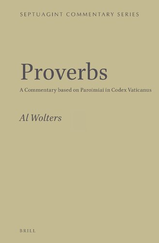Proverbs: A Commentary based on Paroimiai in Codex Vaticanus