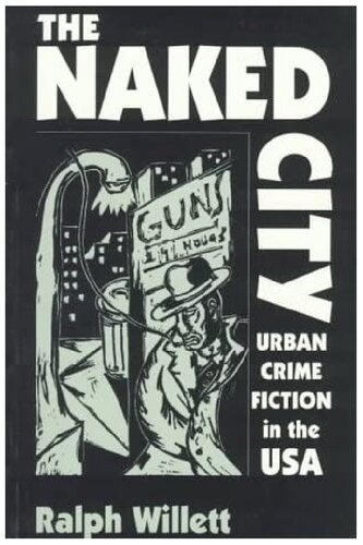The Naked City: Urban Crime Fiction in the USA