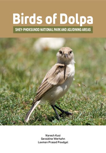 Birds of Dolpa: Shey Phoksundo National Park and Adjoining Areas, Nepal