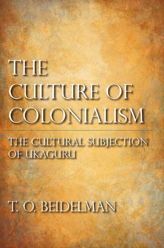 The Culture of Colonialism: The Cultural Subjection of Ukaguru