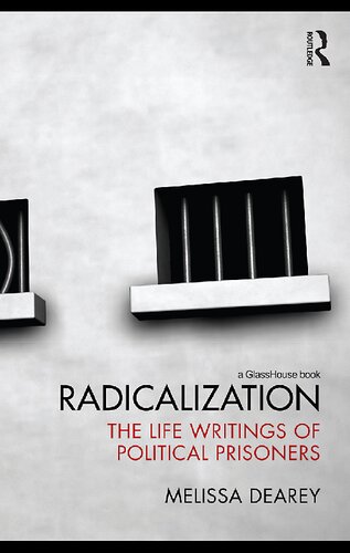 Radicalization: The Life Writings of Political Prisoners