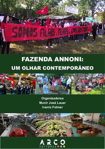 Fazenda Annoni - Um olhar contemporâneo