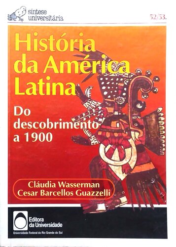 História da América Latina - Do descobrimento a 1900