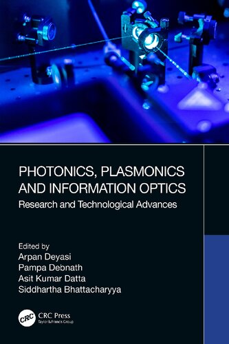 Photonics, Plasmonics and Information Optics: Research and Technological Advances