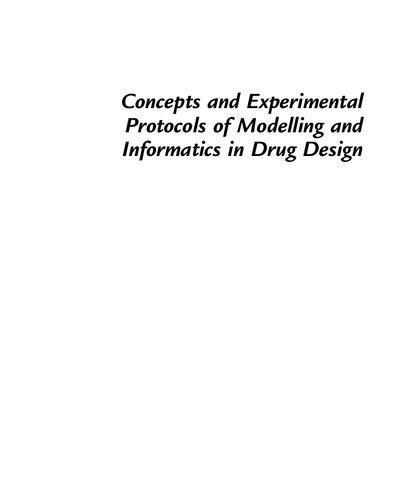 Concepts and Experimental Protocols of Modelling and Informatics in Drug Design
