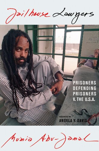 Jailhouse Lawyers: Prisoners Defending Prisoners v. the U.S.A.
