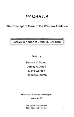 Hamartia: The Concept of Error in the Western Tradition : Essays in Honor of John M. Crossett (Texts and Studies in Religion ; V. 16)