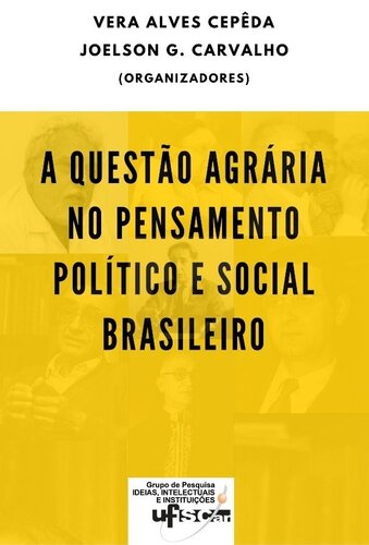 A questão agrária no pensamento político e social brasileiro