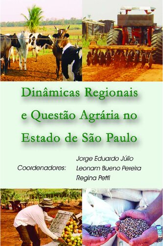 Dinâmicas Regionais e Questão Agrária no estado de São Paulo